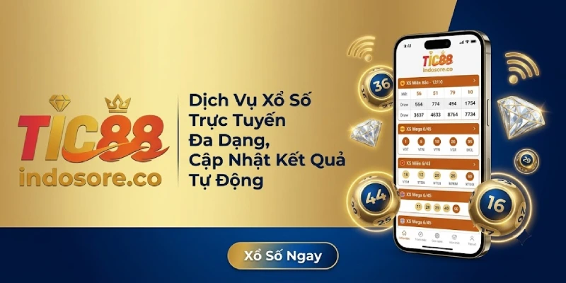 Dịch Vụ Xổ Số TIC88 Trực Tuyến Đa Dạng